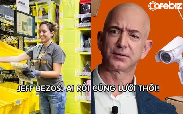Bóc trần sự thật làm việc 'như mơ' ở Amazon: Nhân viên bị kiểm soát 24/24 vì Jeff Bezos tin rằng ‘ai rồi cũng lười thôi’