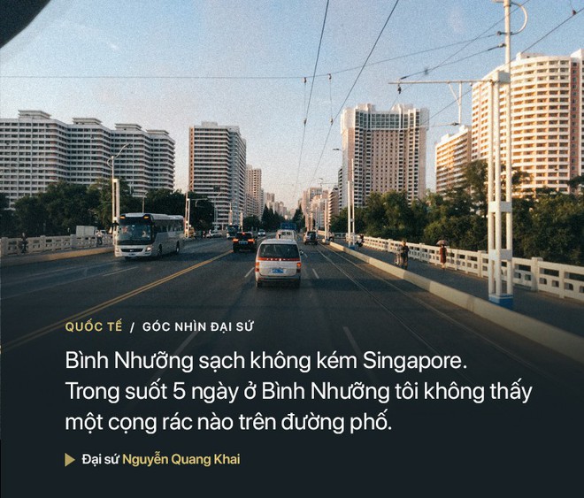 Kí sự của Đại sứ Nguyễn Quang Khai: Có một Triều Tiên hoàn toàn khác những gì phương Tây khắc họa - Ảnh 1.